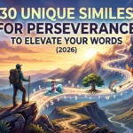 Similes For Perseverance