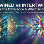 Entwined Vs Intertwined